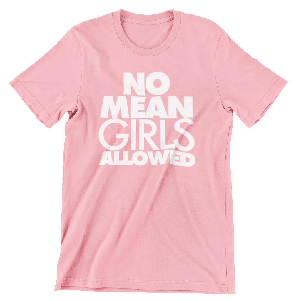 NO MEAN GIRLS ALLOWED